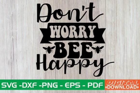 Dont Worry Bee Happy Retro SVG Review