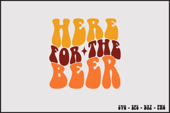 Here for the Beer Retro Svg Design Review