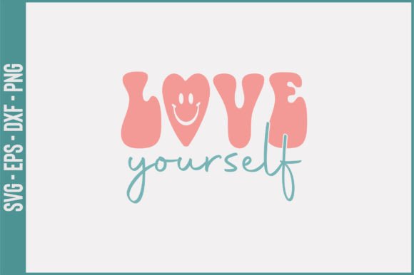 Love Yourself Retro Svg Design Review