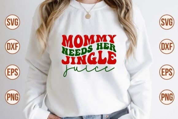 Mommy Needs Her Jingle Juice Retro Svg Review