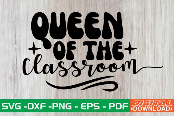 Queen of the Classroom Retro SVG Review