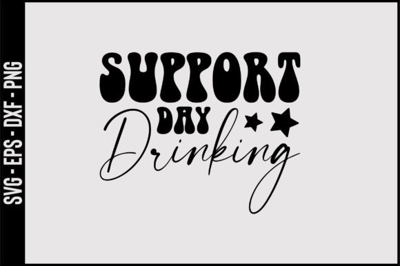 Reviewing Support Day Drinking Retro Svg Design