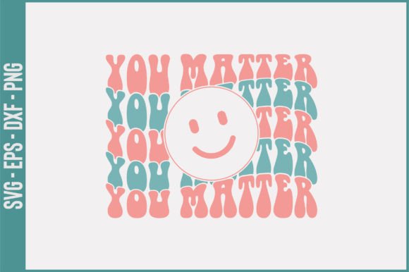You Matter Retro Svg Design: A Designer's Real-World Review